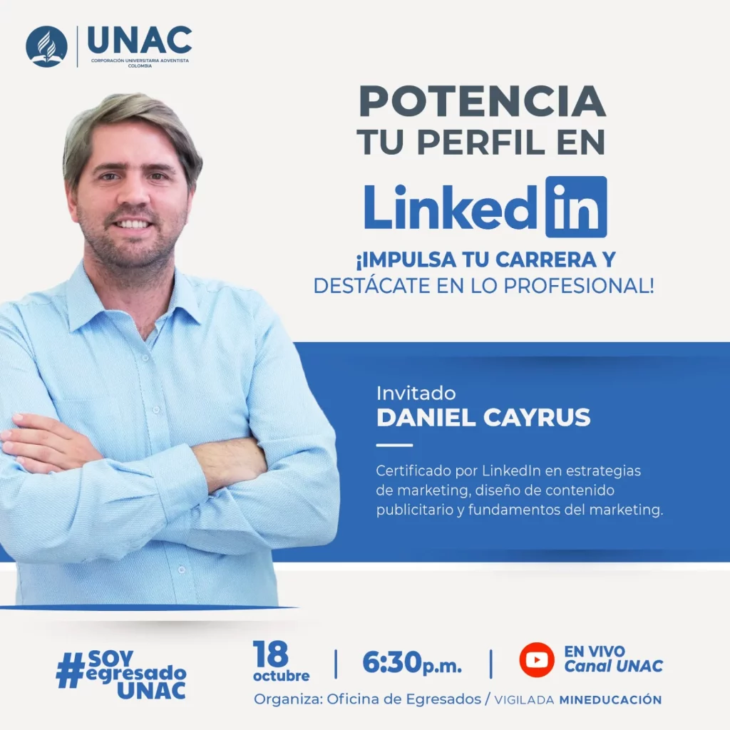 Potencia tu perfil en Linked In charla que brindó Daniel Cayrus en la semana de bienestar 2023