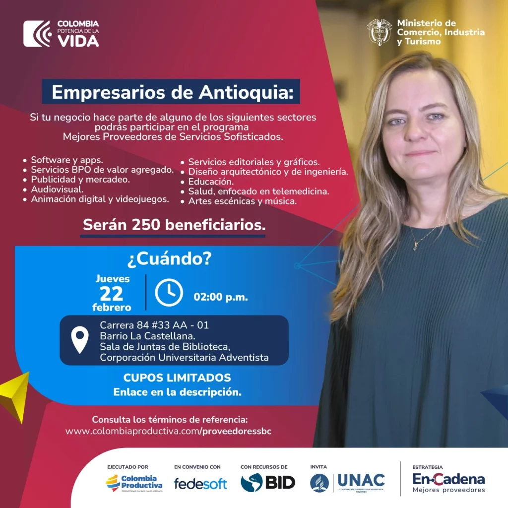 Flyer del evento para empresarios de Antioquia donde fue la UNAC anfitriona en conjunto del ministerio de comercio, industria y turismo, colombia productiva y fedesoft