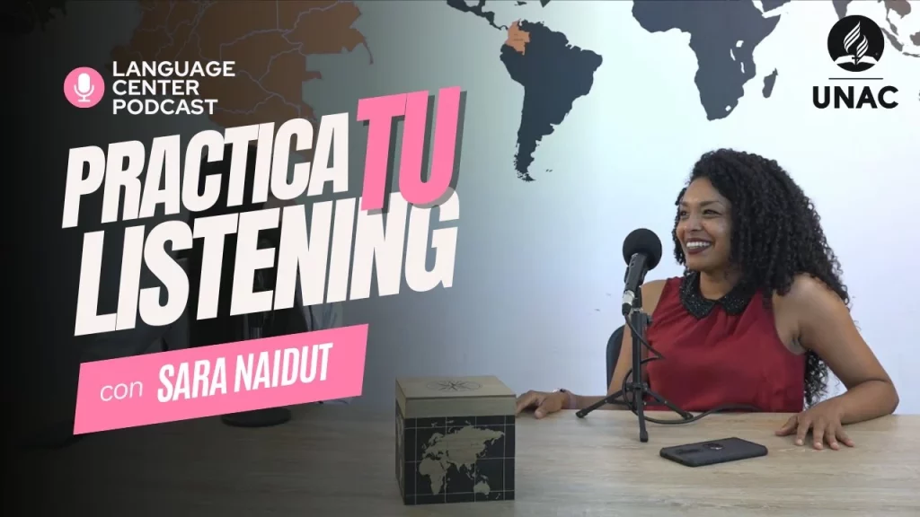 Podcast Practica tu listening episodio con Sara Naidut